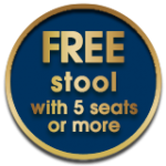 FREE stool with 5 seats or more